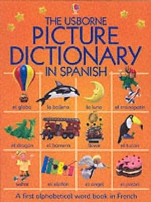 Bild des Verkufers fr The Usborne Picture Dictionary in Spanish (Usborne Everyday Words) zum Verkauf von WeBuyBooks 2