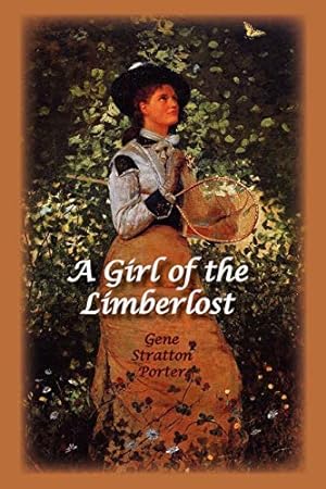 Seller image for A Girl of the Limberlost for sale by WeBuyBooks