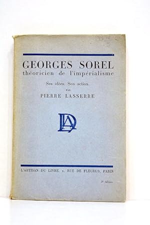 Seller image for Georges Sorel thoricien de l'imprialisme. Ses ides. Son action. for sale by ltimo Captulo S.L.