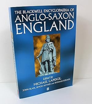Seller image for The Blackwell Encyclopaedia of Anglo-Saxon England for sale by Peak Dragon Bookshop 39 Dale Rd Matlock