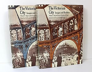Victorian City: Images and Realities, volume 1 (I): past and Present and Numbers of People WITH V...