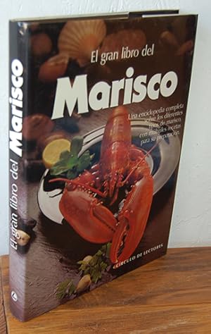 Image du vendeur pour EL GRAN LIBRO DEL MARISCO. Una enciclopedia completa sobre los diferentes tipos de marisco, con mltiples recetas para su preparacin mis en vente par EL RINCN ESCRITO