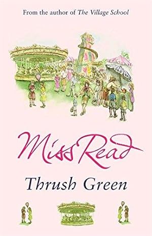 Seller image for Thrush Green for sale by WeBuyBooks 2