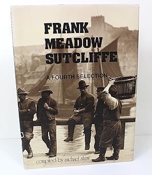 Frank Meadow Sutcliffe A Fourth Selection
