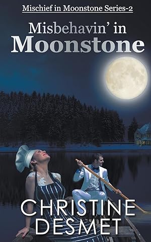 Seller image for Misbehavin' in Moonstone (Mischief in Moonstone) for sale by moluna