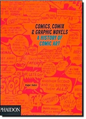 Seller image for Comics, Comix & Graphic Novels: A History of Comic Art: 0000 for sale by WeBuyBooks