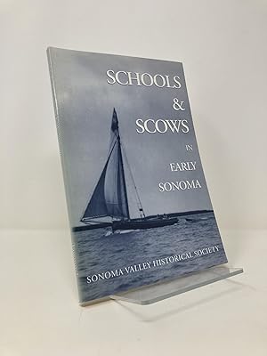 Seller image for Schools & Scows in early Sonoma for sale by Southampton Books