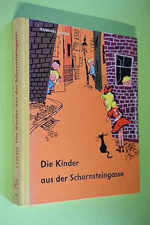 Die Kinder aus der Schornsteingasse. Gunnel Linde. [Übers. aus d. Schwed. von Gerda Neumann.] Ill...
