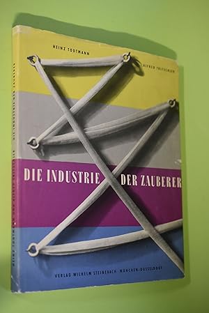 Bild des Verkufers fr Die Industrie der Zauberer. Heinz Todtmann ; Alfred Tritschler. [Mitarb.:] Kurt Kranz zum Verkauf von Antiquariat Biebusch