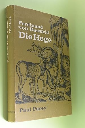 Imagen del vendedor de Die Hege in der freien Wildbahn : Ein Lehr- und Handbuch. Ferdinand von Raesfeld. Mit 150 Abb. nach Zeichn. von Wilhelm Buddenberg u. Karl Wagner u. 6 farb. Taf. nach Aquarellen von Wilhelm Buddenberg a la venta por Antiquariat Biebusch