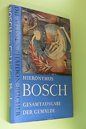 Imagen del vendedor de Die Gemlde. Gesamtausgabe Hieronymus Bosch / Die weissen Phaidon Bcher ; Bd. 4 a la venta por Antiquariat Biebusch
