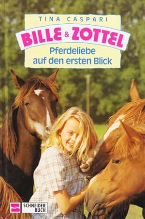Seller image for Bille und Zottel Bd. 1 - Pferdeliebe auf den ersten Blick. for sale by TF-Versandhandel - Preise inkl. MwSt.