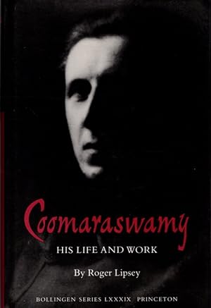 Seller image for COOMARASWAMY: HIS LIFE AND WORK for sale by By The Way Books