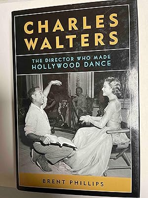 Seller image for Charles Walters: The Director Who Made Hollywood Dance (Screen Classics) for sale by Jake's Place Books