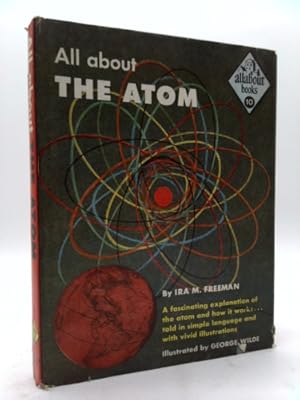 Seller image for All about the atom; (Allabout books, 10) for sale by ThriftBooksVintage
