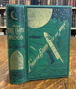 Seller image for 1874 From the Earth to the Moon & a Trip Round It - Jules Verne, 1st Am. Ed. for sale by ROBIN RARE BOOKS at the Midtown Scholar