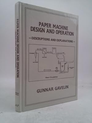 Immagine del venditore per Paper Machine Design and Operation: Descriptions and Explanations venduto da ThriftBooksVintage