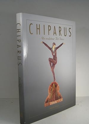 Image du vendeur pour Chiparus, un sculpteur art dco mis en vente par Librairie Bonheur d'occasion (LILA / ILAB)