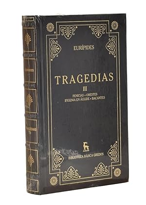 Bild des Verkufers fr TRAGEDIAS, III. FENICIAS / ORESTES / EFIGENIA EN ULIDE / BACANTES zum Verkauf von Librera Monogatari