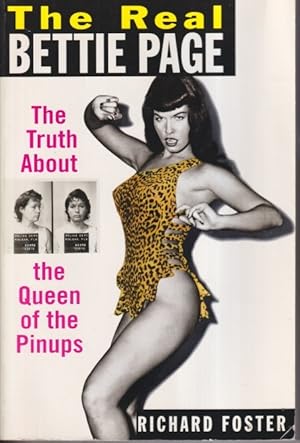 Seller image for The Real Bettie Page: The Truth About the Queen of Pinups for sale by Ziesings