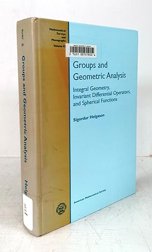 Seller image for Groups and Geometric Analysis: Integral Geometry, Invariant Differential Operators, and Spherical Functions for sale by Attic Books (ABAC, ILAB)