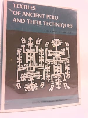 Bild des Verkufers fr Textiles of Ancient Peru and Their Techniques zum Verkauf von ThriftBooksVintage