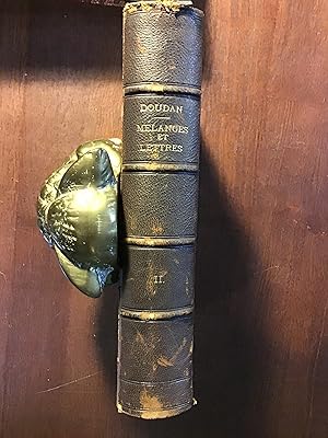 Seller image for Melanges et Lettres, Tome II . (Volume 2). Avec une introduction par M. Le Comte d'Haussonville et des notices par MM. de Sacy Cuvillier-Fleury. for sale by Shadetree Rare Books