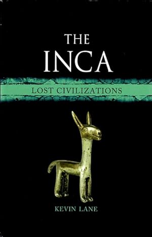 The Inca: Lost Civilizations