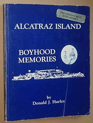 Imagen del vendedor de Alcatraz Island Boygood Memories a la venta por Nigel Smith Books