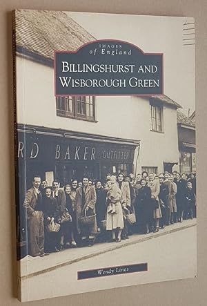 Billingshurst and Wisborough Green (Images of England)