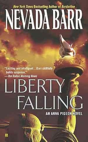 Seller image for Liberty Falling : An Anna Pigeon Novel for sale by GreatBookPrices