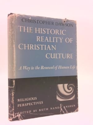 Seller image for Historic Reality of Christian Culture: A Way to the Renewal of Human Life for sale by ThriftBooksVintage