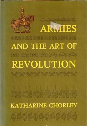 Immagine del venditore per Armies and the Art of Revolution venduto da LEFT COAST BOOKS