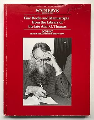 Imagen del vendedor de Sotheby's. Fine Books and Manuscripts from the Library of the late Alan G. Thomas. London, 21 and 22 June 1993. a la venta por George Ong Books