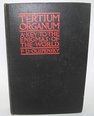 Imagen del vendedor de Tertium Organum, The Third Canon of Thought: A Key to the Enigmas of the World, Second Edition a la venta por Easy Chair Books