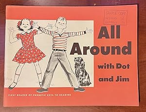 Seller image for All Around with Dot and Jim: First Reader of Phonetic Keys to Reading for sale by Drew