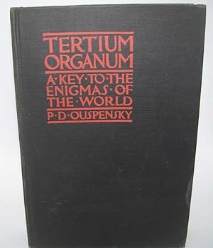 Imagen del vendedor de Tertium Organum, The Third Canon of Thought: A Key to the Enigmas of the World, Second Edition a la venta por Easy Chair Books