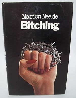 Seller image for Bitching for sale by Easy Chair Books