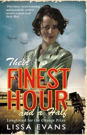 Seller image for Their Finest Hour and a Half: Now a major film starring Gemma Arterton and Bill Nighy for sale by WeBuyBooks