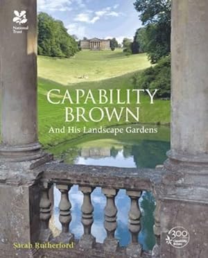 Bild des Verkufers fr Capability Brown: and His Landscape Gardens (National Trust History & Heritage) zum Verkauf von WeBuyBooks