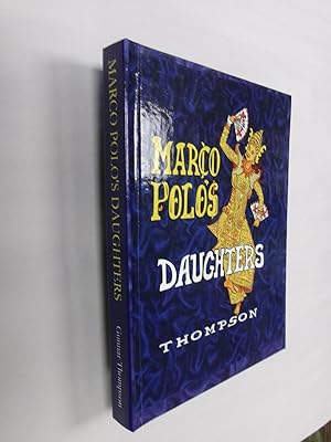 Immagine del venditore per Marco Polo's Daughters: Discovery of the New World venduto da Barker Books & Vintage