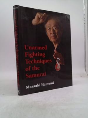 Bild des Verkufers fr Unarmed Fighting Techniques of the Samurai zum Verkauf von ThriftBooksVintage