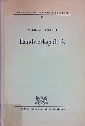 Seller image for Handwerkspolitik; Grundri der Sozialwissenschaft; Band 13; for sale by books4less (Versandantiquariat Petra Gros GmbH & Co. KG)