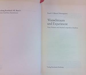 Immagine del venditore per Wunschtraum und Experiment : Vom Nutzen u. Nachteil utop. Denkens. Sammlung Rombach ; N.F. Bd. 5 venduto da books4less (Versandantiquariat Petra Gros GmbH & Co. KG)