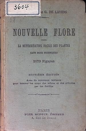 Seller image for Nouvelle flore pour la dtermination facile des plantes sans mots techniques Collection des nouvelles flores for sale by books4less (Versandantiquariat Petra Gros GmbH & Co. KG)