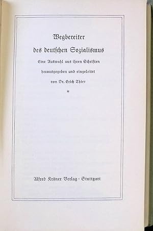 Bild des Verkufers fr Wegbereiter des deutschen Sozialismus : Eine Auswahl aus ihren Schriften. Bd. 166 Krners Taschenausgabe, Bd. 166. zum Verkauf von books4less (Versandantiquariat Petra Gros GmbH & Co. KG)