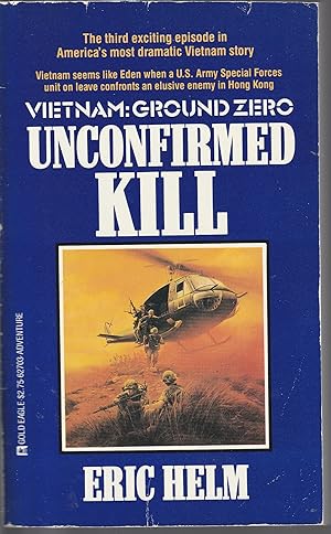 Unconfirmed Kill (Vietnam Ground Zero)