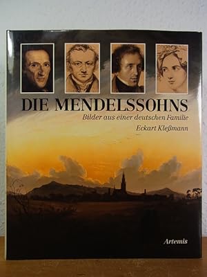 Bild des Verkufers fr Die Mendelssohns. Bilder aus einer deutschen Familie zum Verkauf von Antiquariat Weber