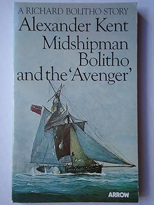Seller image for MIDSHIPMAN BOLITHO AND THE 'AVENGER' for sale by GfB, the Colchester Bookshop
