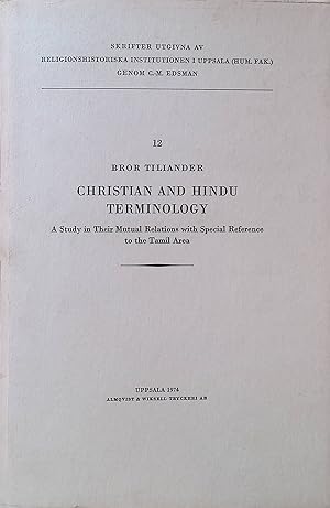 Seller image for Christian and Hindu Terminology: A Study in Their Mutual Relations with Special Reference to the Tamil Area for sale by books4less (Versandantiquariat Petra Gros GmbH & Co. KG)